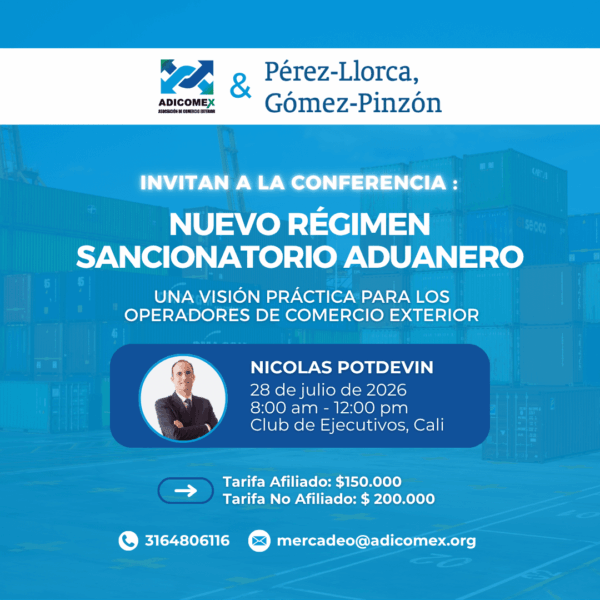 Nuevo Régimen Sancionatorio Aduanero: Una visión para los operadores de comercio exterior